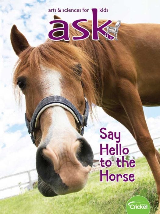 ASK Magazine April 2019: Say Hello to the Horse for Kids 6-9