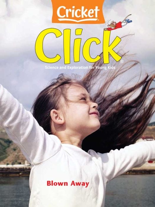 CLICK Magazine March 2023: Blown Away for Kids 3-6
