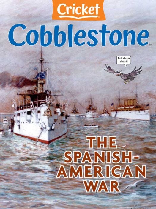 COBBLESTONE Magazine January 2023: The Spanish-American War for Kids 9-14