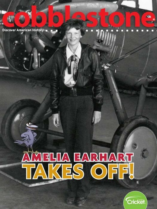 COBBLESTONE Magazine March 2019: Amelia Earhart Takes Off for Kids 9-14