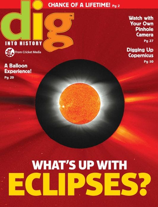 DIG Magazine January 2017: What's Up With Eclipses? for Kids 9-14