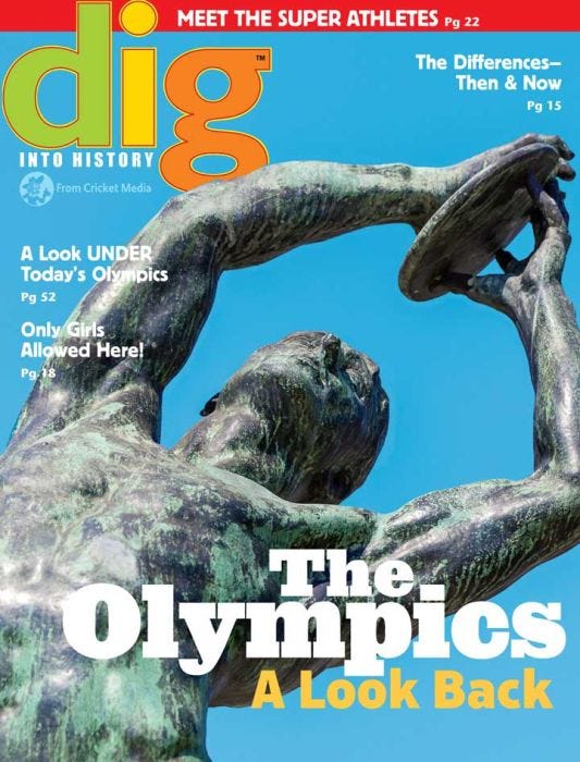 DIG Magazine July 2016: The Olympics: a Look Back for Kids 9-14