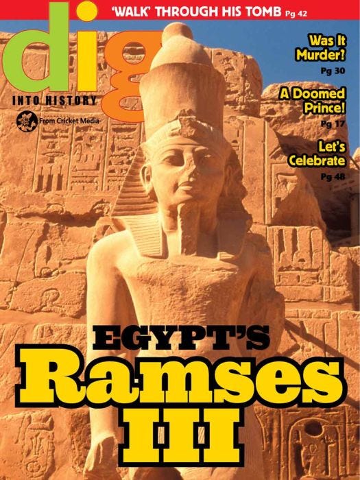 DIG Magazine September 2017: Egypt's Ramses Iii for Kids 9-14