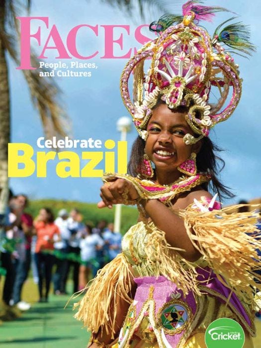 FACES Magazine May 2020: Celebrate Brazil for Kids 9-14