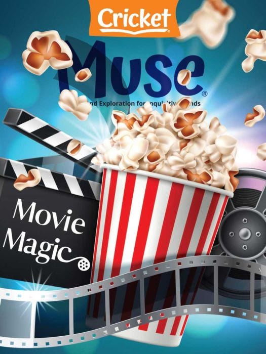 MUSE Magazine July 2024: Movie Magic for Kids 9-14
