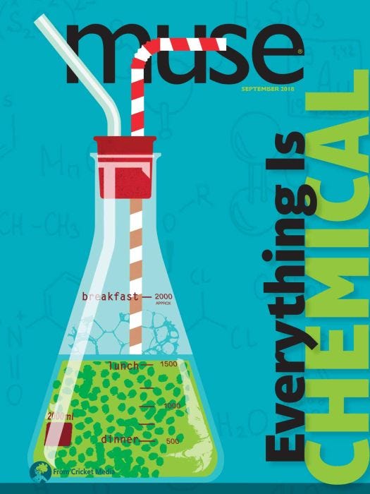 MUSE Magazine September 2018: Everything Is Chemical for Kids 9-14