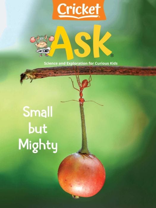 ASK Magazine April 2021: Small But Mighty for Kids 6-9