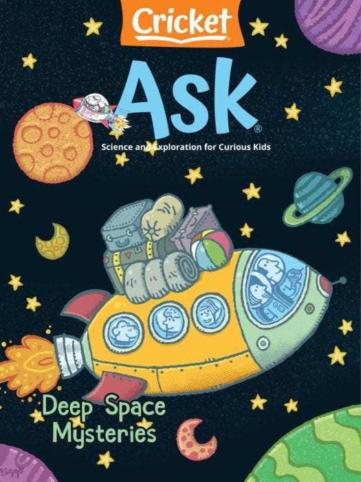 ASK Magazine January 2022: Deep Space Mysteries for Kids 6-9