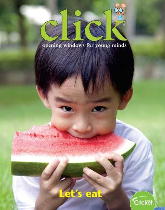 CLICK Magazine February 2020: Let's Eat for Kids 3-6