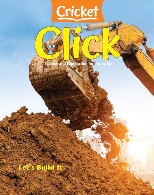 CLICK Magazine March 2022: Let’S Build It for Kids 3-6