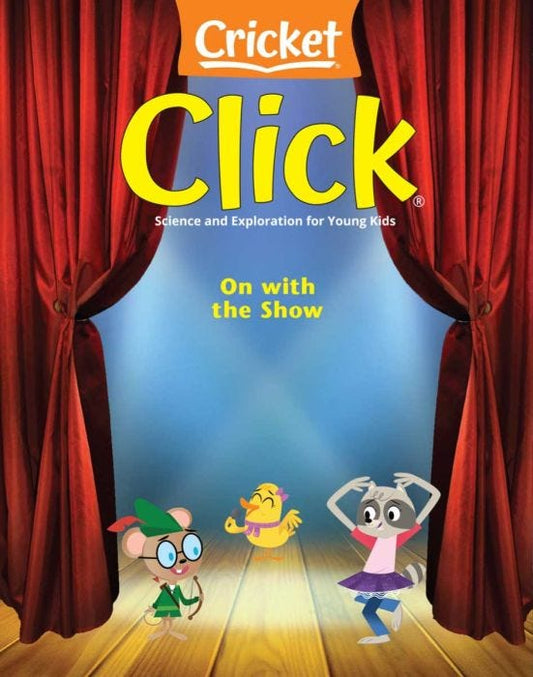 CLICK Magazine November 2021: On With the Show for Kids 3-6