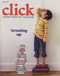 CLICK Magazine March 2010: Growing Up for Kids 3-6