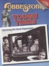 COBBLESTONE Magazine March 2008: Tough Times for Kids 9-14