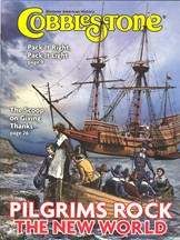 COBBLESTONE Magazine October 2009: Pilgrims Rock the New World for Kids 9-14