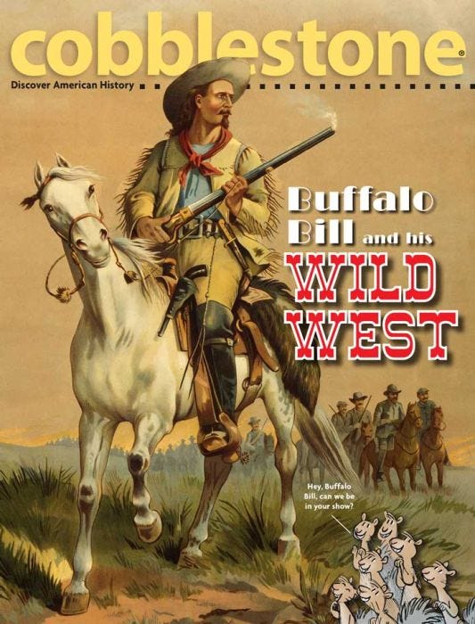 COBBLESTONE Magazine January 2016: Buffalo Bill and His Wild West for Kids 9-14