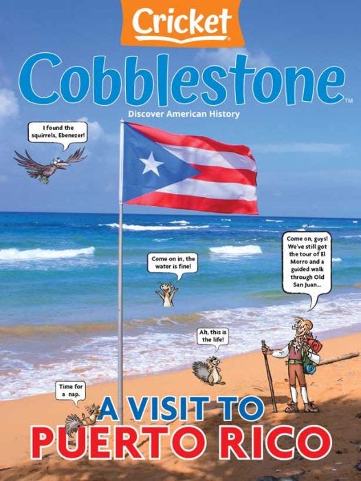 COBBLESTONE Magazine March 2023: A Visit to Puerto Rico for Kids 9-14