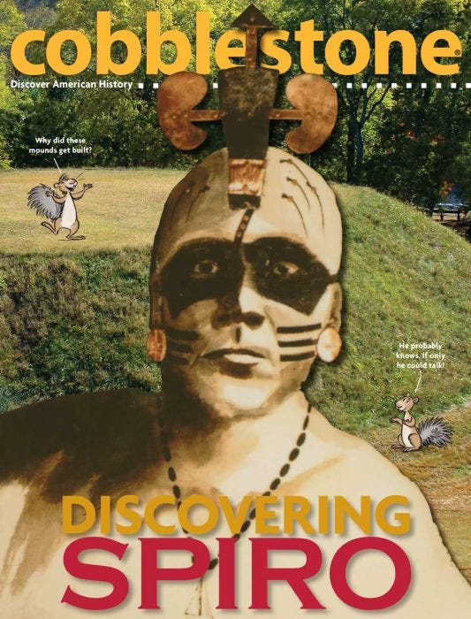 COBBLESTONE Magazine October 2015: Discovering Spiro for Kids 9-14