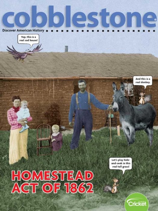COBBLESTONE Magazine October 2019: The Homestead Act of 1862 for Kids 9-14
