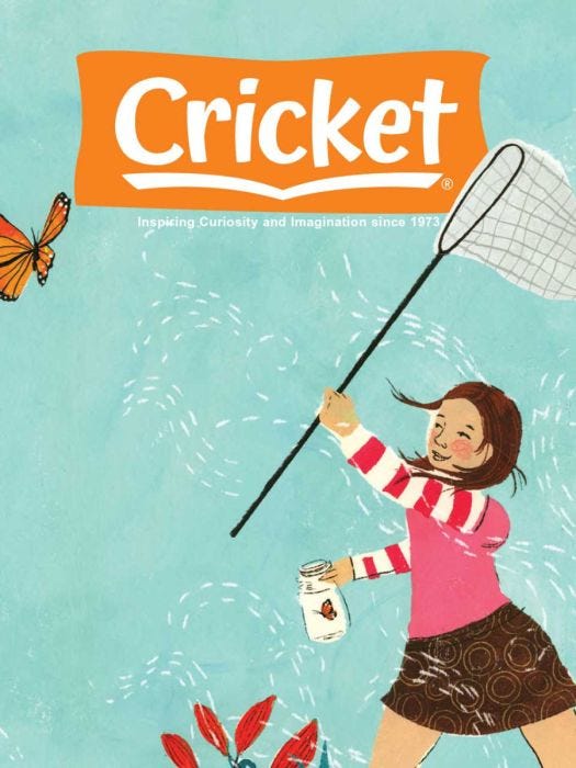 CRICKET Magazine May-June 2024 for Kids 9-14
