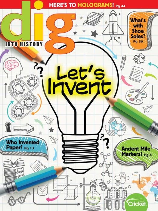 DIG Magazine February 2019: Let's Invent for Kids 9-14