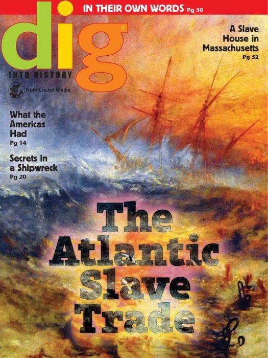 DIG Magazine May 2018: The Atlantic Slave Trade for Kids 9-14
