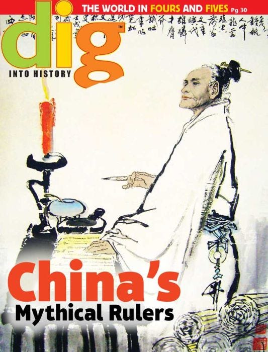 DIG Magazine November 2015: Dig Magazine November 2015: China’S Mythical Rulers for Kids 9-14