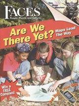 FACES Magazine November 2005: Maps Lead the Way for Kids 9-14