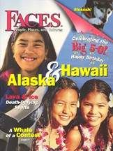 FACES Magazine January 2009: Alaska and Hawaii for Kids 9-14