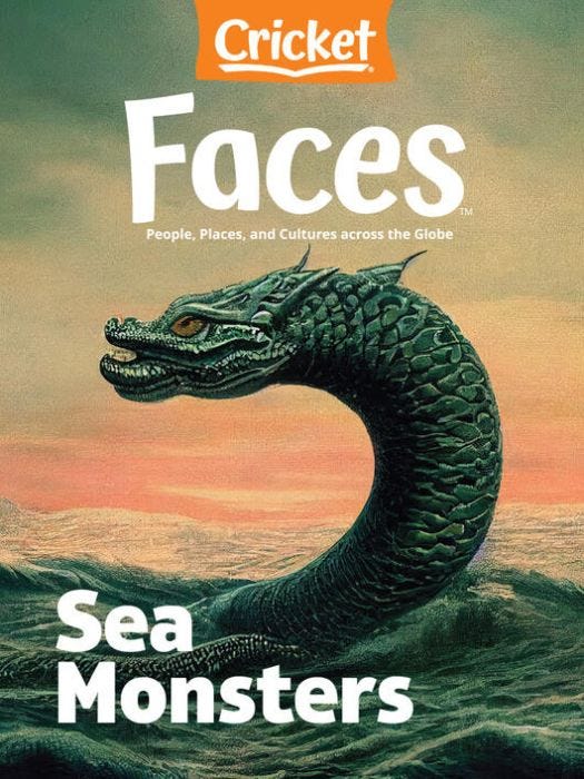 FACES Magazine April 2024: Sea Monsters for Kids 9-14