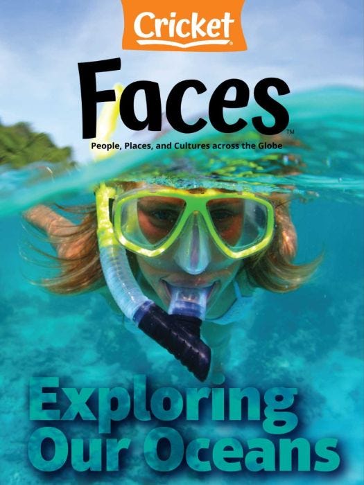 FACES Magazine March 2022: Exploring Our Oceans for Kids 9-14