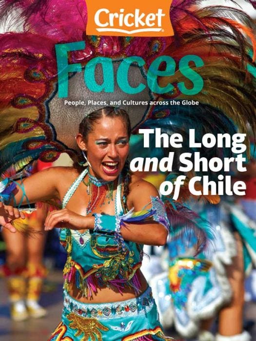 FACES Magazine November 2022: The Long and Short of Chile for Kids 9-14