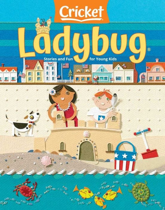 LADYBUG Magazine July-August 2021 for Kids 3-6