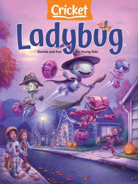 LADYBUG Magazine October 2023 for Kids 3-6