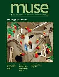 MUSE Magazine April 2012: Fooling Our Senses for Kids 9-14