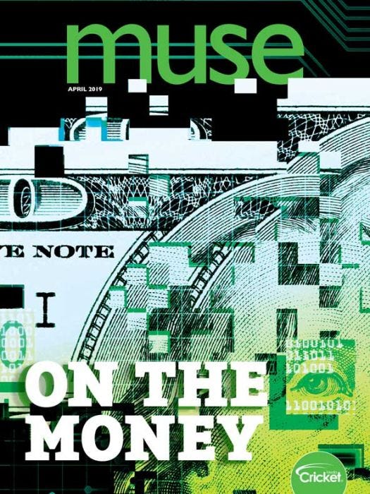 MUSE Magazine April 2019: On the Money for Kids 9-14