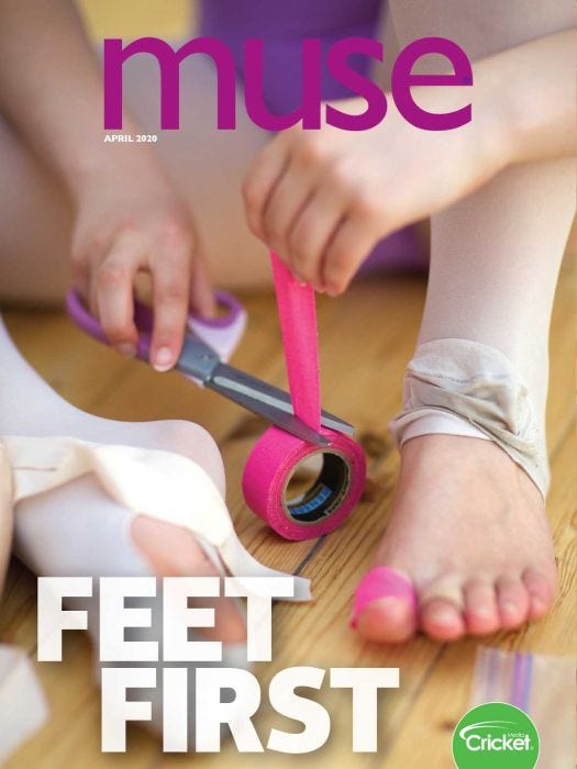 MUSE Magazine April 2020: Feet First for Kids 9-14