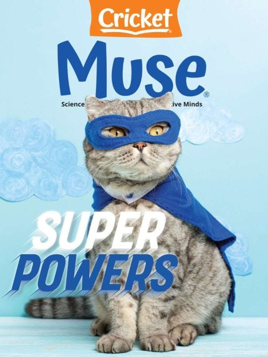 MUSE Magazine January 2021: Super Powers for Kids 9-14